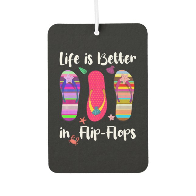 Das Leben ist besser in Flip Flops Sommerferien St Autolufterfrischer (Vorderseite)