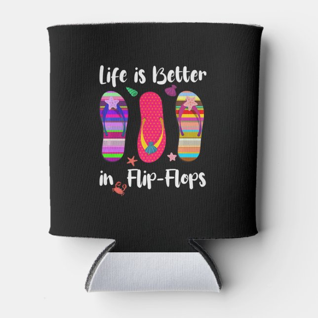Das Leben ist besser in Flip Flops Sommerferien St Dosenkühler (Vorderseite)