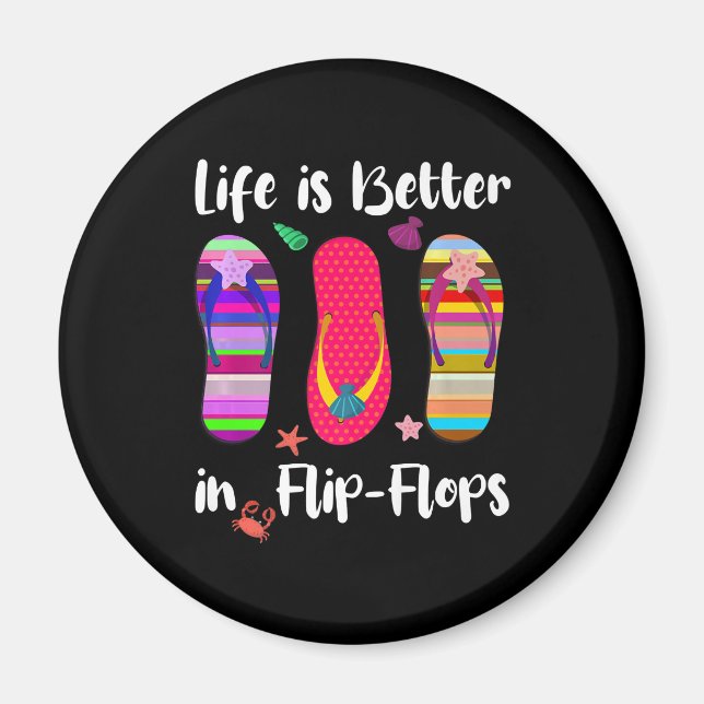 Das Leben ist besser in Flip Flops Sommerferien St Magnet (Vorne)