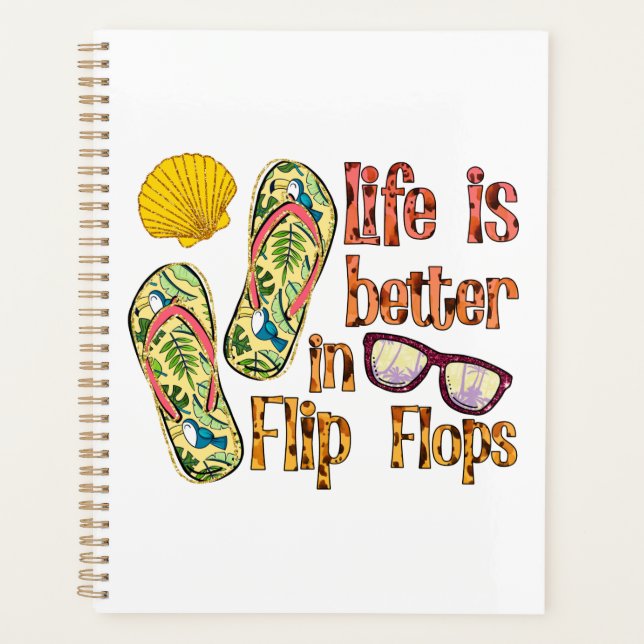 Das Leben ist besser in Flip Flops | Summer Vibes Planer (Vorderseite)