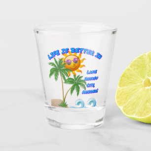 DAS LEBEN IST BESSER IN Lake Havasu City, Arizona  Schnapsglas