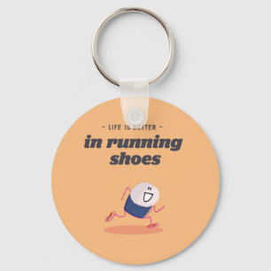 Das Leben ist besser in Laufschuhen Schlüsselanhänger