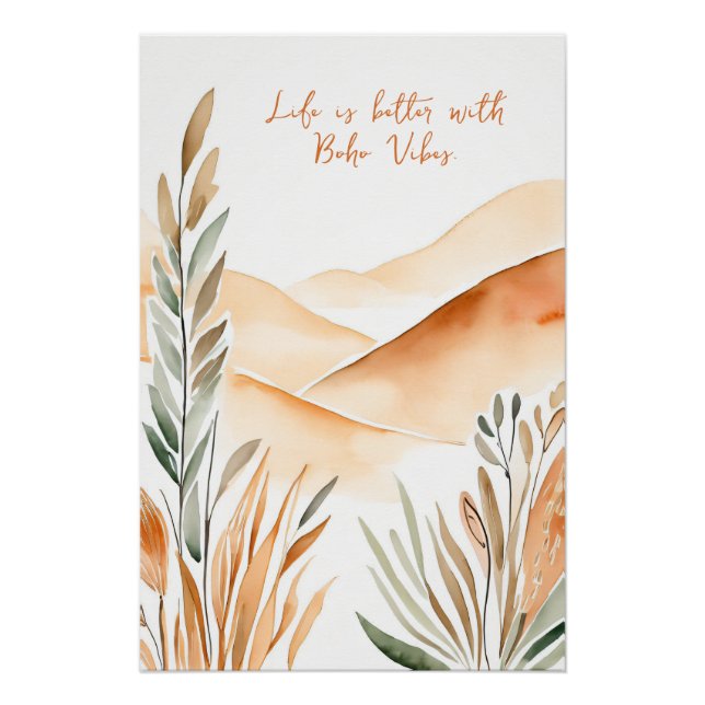 Das Leben ist besser mit Boho Vibes Inspirational  Poster (Vorderseite)