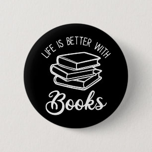 Das Leben ist besser mit Büchern Button