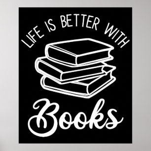Das Leben ist besser mit Büchern Poster