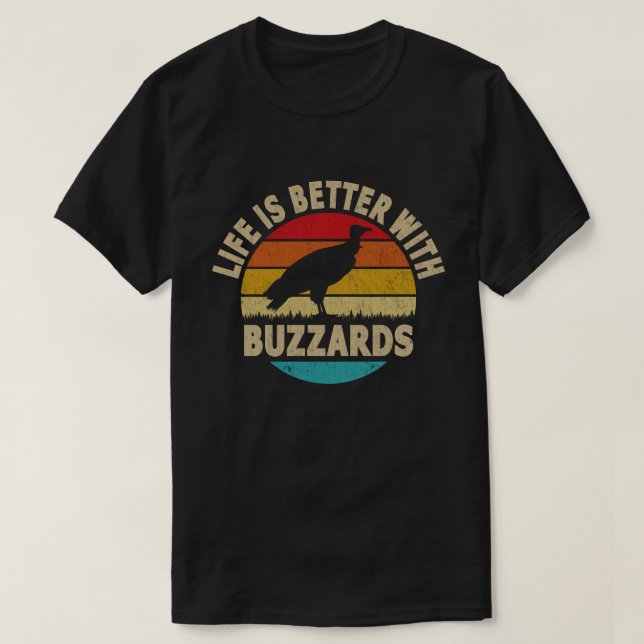 Das Leben ist besser mit Buzzards T-Shirt (Design vorne)