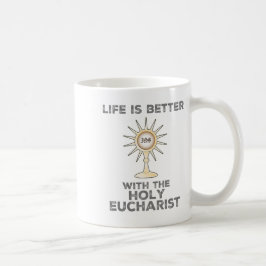 Das Leben ist besser mit dem Heiligen Eucharisten Kaffeetasse