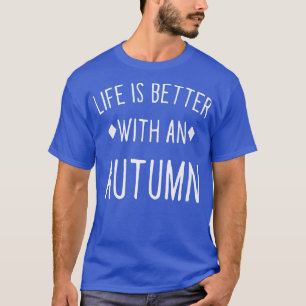 Das Leben ist besser mit dem Personalisierten Name T-Shirt
