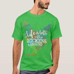 Das Leben ist besser mit dem T - Shirt von Hühnche