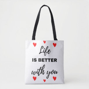 Das Leben ist besser mit dir Schwarz Tasche