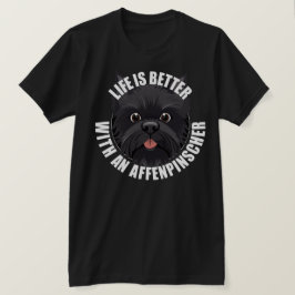 Das Leben ist besser mit einem Affenpinschen Welpe T-Shirt