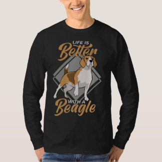 Das Leben ist besser mit einem Beagle Hund Whisper T-Shirt