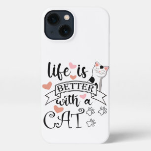 Das Leben ist besser mit einem Cat-Anführungsmotto iPhone Hülle