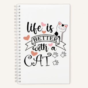 Das Leben ist besser mit einem Cat-Anführungsmotto Notizbuch