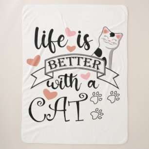 Das Leben ist besser mit einem Cat-Anführungsmotto Sherpadecke