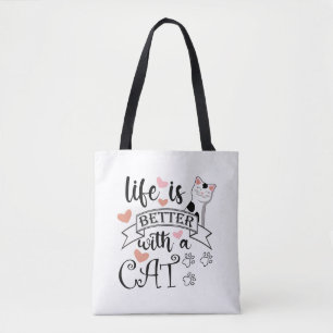 Das Leben ist besser mit einem Cat-Anführungsmotto Tasche