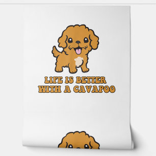 Das Leben ist besser mit einem Cavapoo - Funny Dog Tapete