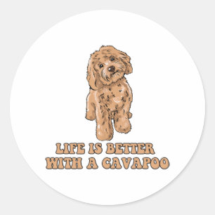 Das Leben ist besser mit einem Cavapoo - Funny Hun Runder Aufkleber
