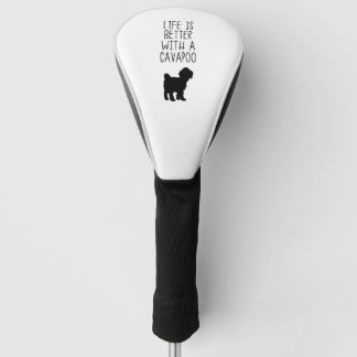 Das Leben ist besser mit einem Cavapoo Golf Headcover