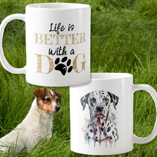 Das Leben ist besser mit einem Dalmatiner-Hundetas Kaffeetasse