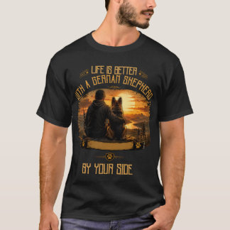 Das Leben ist besser mit einem deutschen Schäferhu T-Shirt