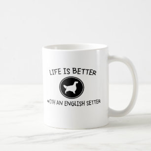 Das Leben ist besser mit einem englischen Setter Kaffeetasse