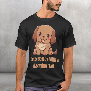 Das Leben ist besser mit einem fahrenden Schwanz T-Shirt