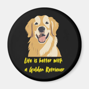 Das Leben ist besser mit einem Golden Retriever � Magnet