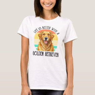 Das Leben ist besser mit einem Golden Retriever T-Shirt