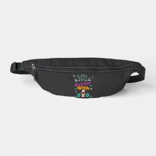 Das Leben ist besser mit einem Hund Bauchtasche