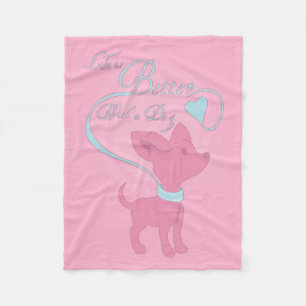 Das Leben ist besser mit einem Hund Fleecedecke