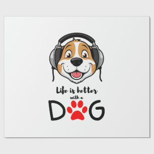 das Leben ist besser mit einem Hund Geschenkpapier