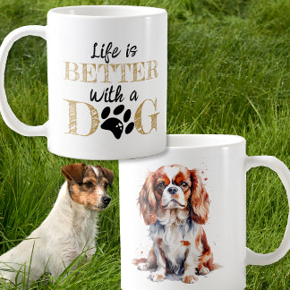 Das Leben ist besser mit einem Hund King Charles S Kaffeetasse