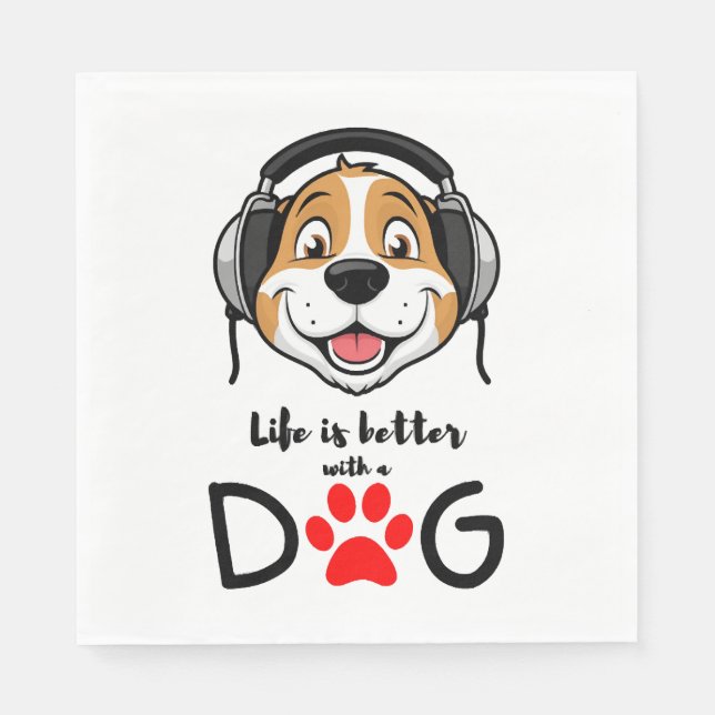 Das Leben ist besser mit einem Hund Serviette (Vorderseite)