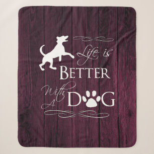 Das Leben ist besser mit einem Hund Sherpa Blanket Sherpadecke