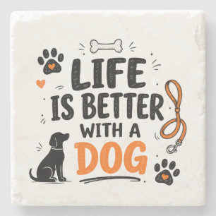 Das Leben ist besser mit einem Hund Steinuntersetzer