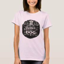 Das Leben ist besser mit einem Hund – Süßes Retro-
