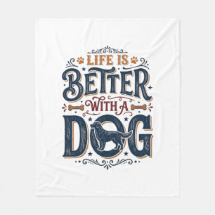 Das Leben ist besser mit einem Hund Vintage Gravur Fleecedecke