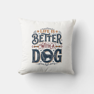 Das Leben ist besser mit einem Hund Vintage Gravur Kissen