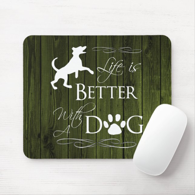 Das Leben ist besser mit einem Hunde-Maus-Pad - Gr Mousepad (Mit Mouse)