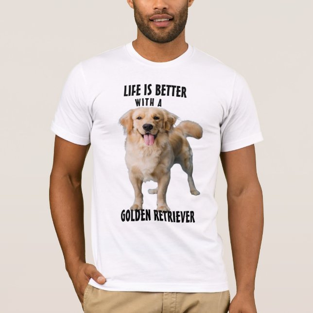 Das Leben ist besser mit einem [Hunderasse] T-Shir T-Shirt (Vorderseite)