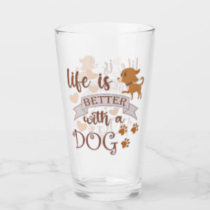 Das Leben ist besser mit einem Hundeschokolade wit Glas