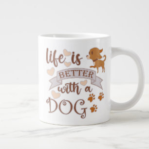 Das Leben ist besser mit einem Hundeschokolade wit Jumbo-Tasse