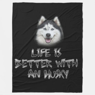 Das Leben ist besser mit einem Husky Fleecedecke
