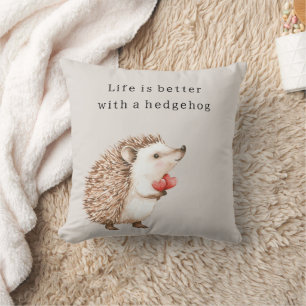 Das Leben ist besser mit einem Igel Kissen