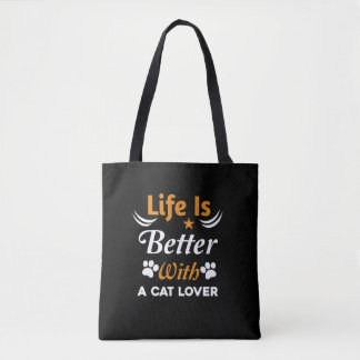 Das Leben ist besser mit einem katzenlangen Shirt Tasche