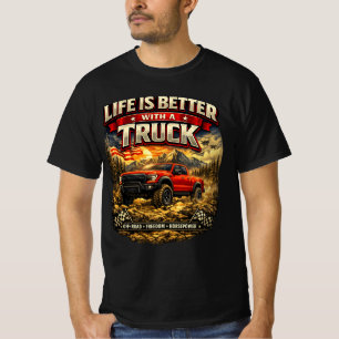 Das Leben ist besser mit einem LKW T-Shirt