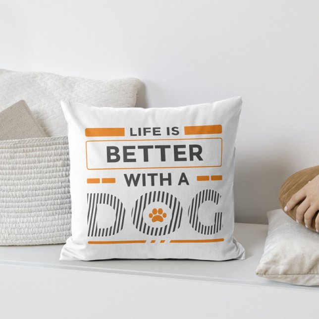 Das Leben ist besser mit einem modernen Hund in Or Kissen (Von Creator hochgeladen)