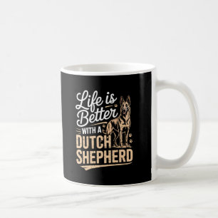 Das Leben ist besser mit einem niederländischen Sc Kaffeetasse