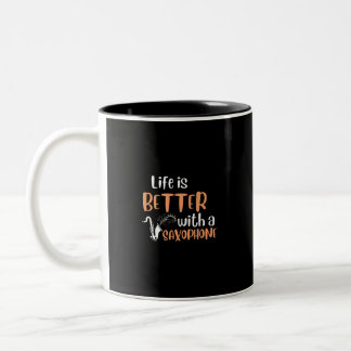 DAS LEBEN IST BESSER MIT EINEM SAXOPHONE ZWEIFARBIGE TASSE